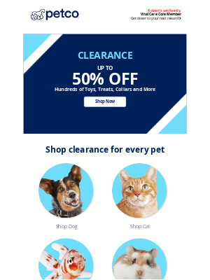 Petco - 🚨 Up to 50% OFF Clearance Sale is on now!