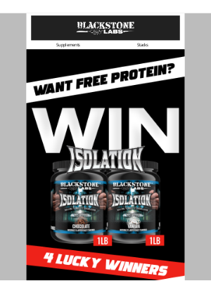 Blackstone Labs - Wanna Win a Free Protein? 🤔