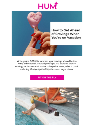 HUM Nutrition - 3 hacks to crush your cravings while on vacay