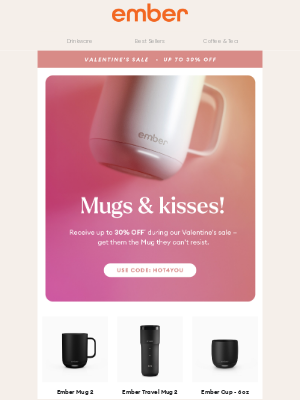 Ember - Up to 30% OFF for Our Valentines — That's You!