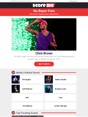 ScoreBig - Chris Brown, The Eagles, Jeff Dunham, Adam Sandler, and more!