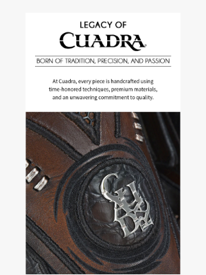 CUADRA - An Iconic Heritage, Yours to Wear.