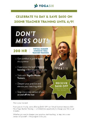 YogaSix - 🔥 Y6 Day Special: Save $600 on Teacher Training – Ends 6/9!