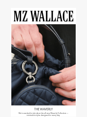 MZ Wallace - The NEW Waverly Collection
