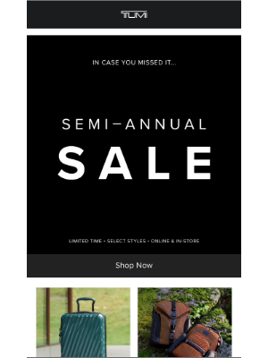 TUMI - Semi-Annual Sale: Have You Shopped Yet?