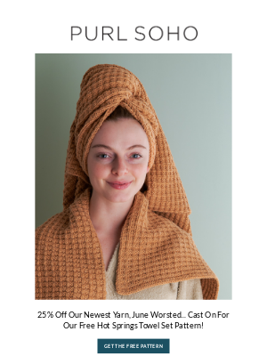 Purl Soho - 25% Off Our New June Worsted Yarn... Summer-Ready + So Soft!