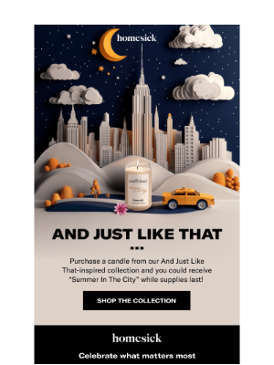 Homesick Candles - And Just Like That…