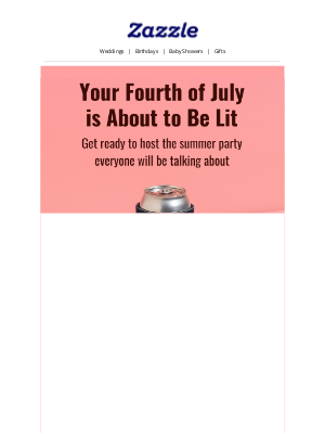 Zazzle - Your 4th of July is Gonna Be Lit 🧨