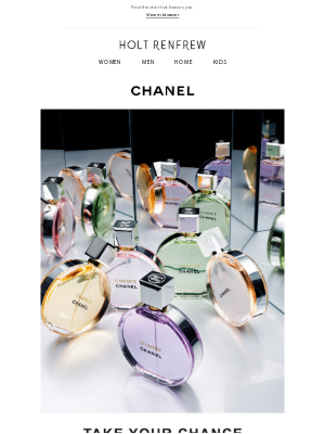 Holt Renfrew (Canada) - Find the one that favours you.