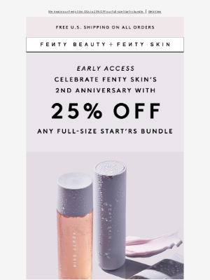 Fenty Beauty - EARLY ACCESS! Celebrate Fenty Skin turning two