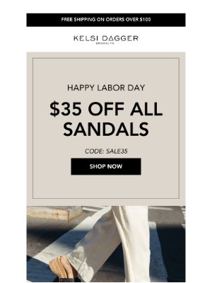 Kelsi Dagger BK - Happy Labor Day: $35 Off All Sandals