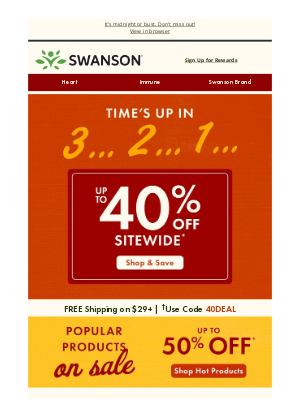 Swanson Health Products - Final chance for up to 40% off sitewide