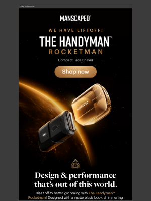 Manscaped - The Handyman™ Rocketman has arrived