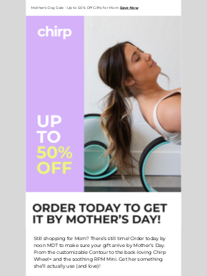 Chirp - Still Shopping for Mom?