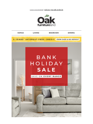 Oak Furniture Land (United Kingdom) - Our Bank Holiday Sale is here✨