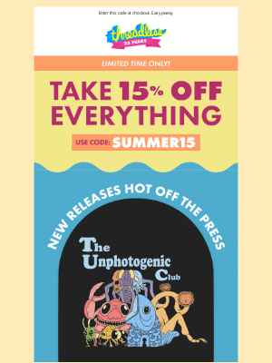 Threadless - 🎉SURPRISE​​ 🎉 15% Off Your Next Order