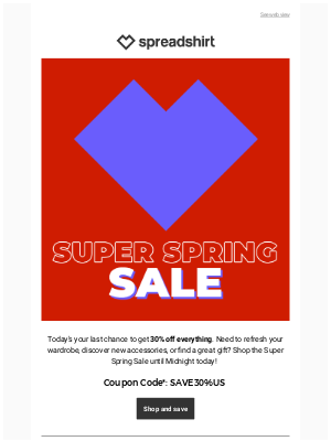 Spreadshirt - ⏱️ Still going! Get 30% off NOW!