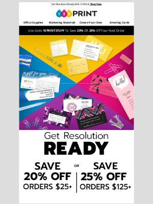 123Print - Are You Resolution READY for 2025? Resolve to Save Big...