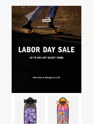 Globe International - 30% Off Skateboards | Labor Day Sale