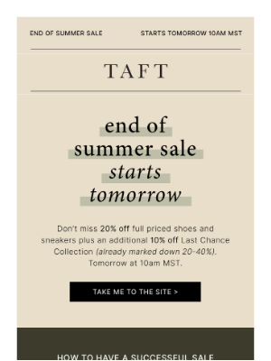 Taft - End of Summer Sale Starts Tomorrow