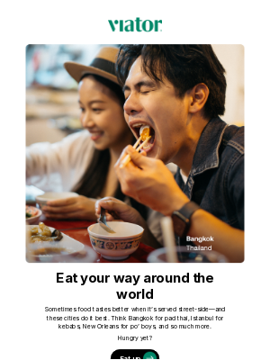 Viator - Curious about world cuisines? Let’s explore together