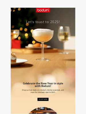 Bodum - Kick Off 2025 with Amazing Deals!