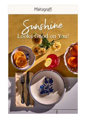 Pfaltzgraff - Sunshine, Style & 25% Off