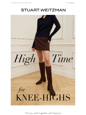 Stuart Weitzman - New Knee-High Boots for Your Fall Wardrobe