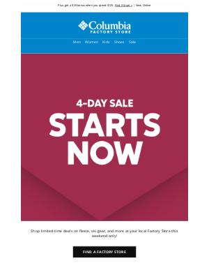 Columbia Sportswear - Factory Stores: 4-Day Sale STARTS NOW!