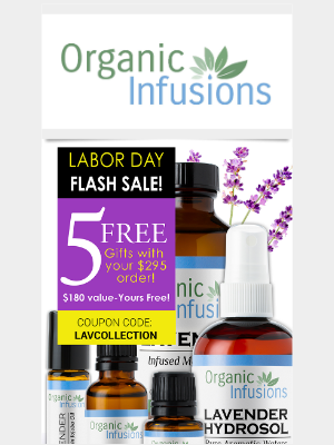 Organic Infusions - 💫 5 FREE GIFTS for Labor Day!