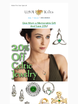 USA Kilts - Jewelry for Mom 20% Off!