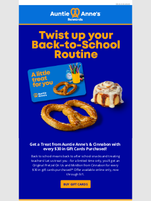 Auntie Anne's - Buy $30 in Gift Cards, Get Treats from Auntie Anne's & Cinnabon!