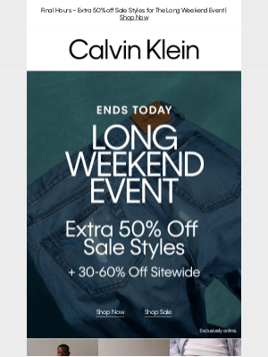Calvin Klein - Extended Today Only – Extra 50% off Sale Styles for the Long Weekend Event