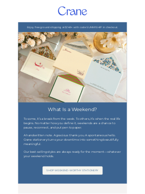Crane & Co. - What Is a Weekend?