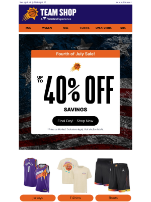 Phoenix Suns - Last Chance! Up To 40% Off For The 4th of July Ends Tonight