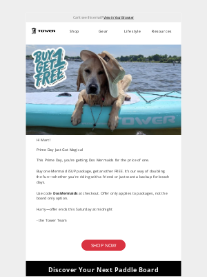 Tower Paddle Boards - Prime Day BOGO: Free Mermaid iSUP Ends Saturday 🌊