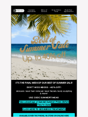 Skin Spa New York - ⏰FINAL WEEK! #BOSS 40% OFF!