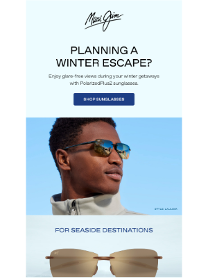 Maui Jim - Your Winter Escape Just Got Clearer