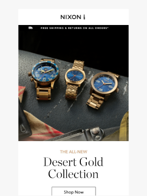 Nixon - Goin' Fast 🔥: The Desert Gold Collection