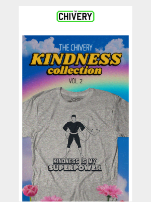 The Chivery - Kindness is F*cking Awesome.