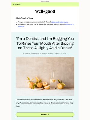 Well+Good - I’m a dentist, and I’m begging you to rinse your mouth after sipping on these 4 highly acidic drinks