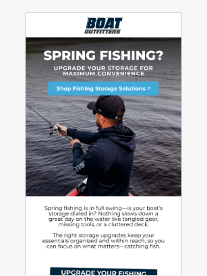 Boat Outfitters - Spring Fishing? Upgrade Your Storage for Maximum Convenience