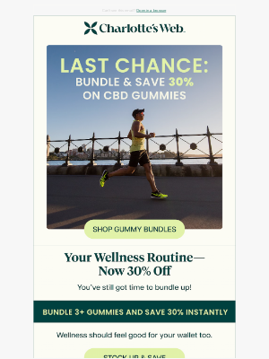 Charlotte's Web - Last chance to bundle & save 30% on CBD gummies
