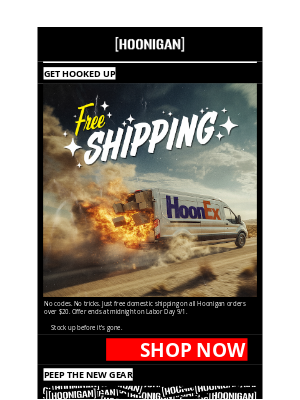 Hoonigan - Free Shipping? Yeah, We Got You.