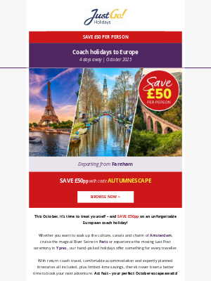 Just Go! Holidays (United Kingdom) - Ready for Europe? Enjoy £50pp off 4-day coach holidays!