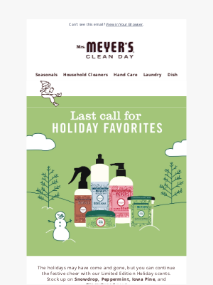 Mrs. Meyer’s Clean Day - 🚨 Last chance for your favorite Holiday scents!