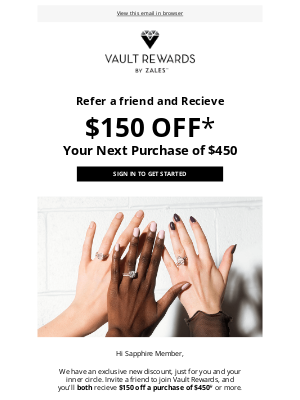 Zales - $150 Off* x 2 😍 Refer a Friend & Glow Together