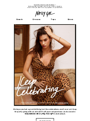 Nasty Gal - Don't forget your birthday gift, Denise