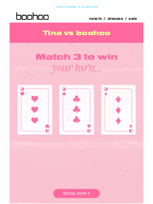 boohoo (UK) - Tina, It's Your Turn!