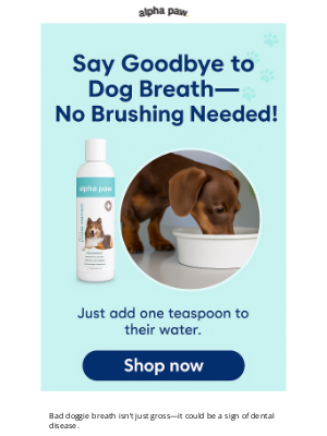Alpha Paw - 🐶🦷 Say Goodbye to Dog Breath—No Brushing Needed!